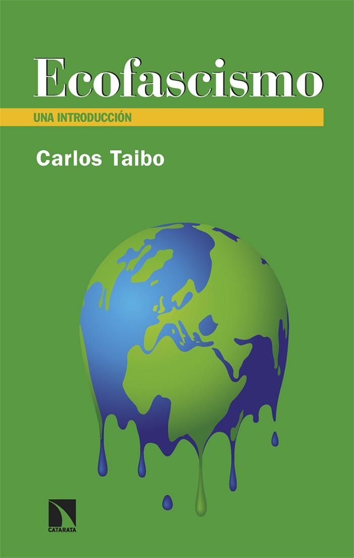 ECOFASCISMO | 9788410671188 | TAIBO, CARLOS | Llibreria L'Odissea - Libreria Online de Vilafranca del Penedès - Comprar libros