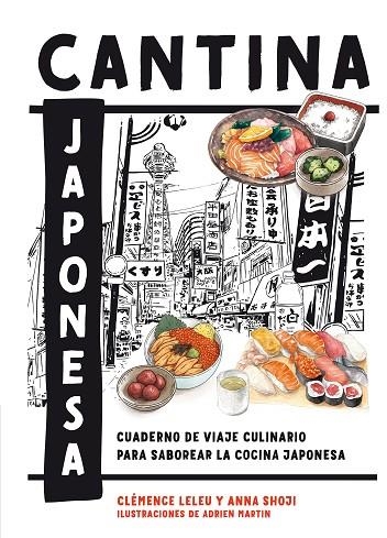 CANTINA JAPONESA | 9788419043498 | LELEU, CLÉMENCE/SHOJI, ANNA | Llibreria Online de Vilafranca del Penedès | Comprar llibres en català