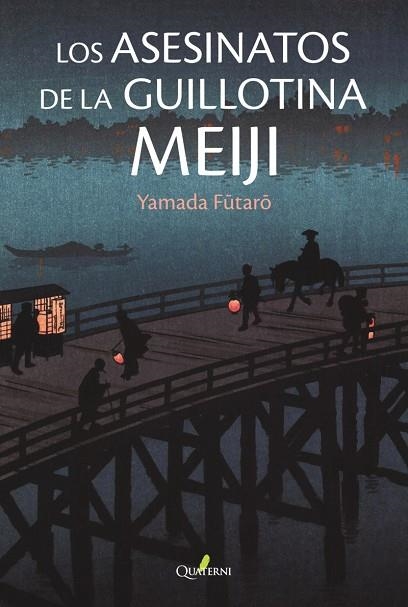 LOS ASESINATOS DE LA GUILLOTINA MEIJI | 9788412821628 | YAMADA, FUTARO | Llibreria Online de Vilafranca del Penedès | Comprar llibres en català