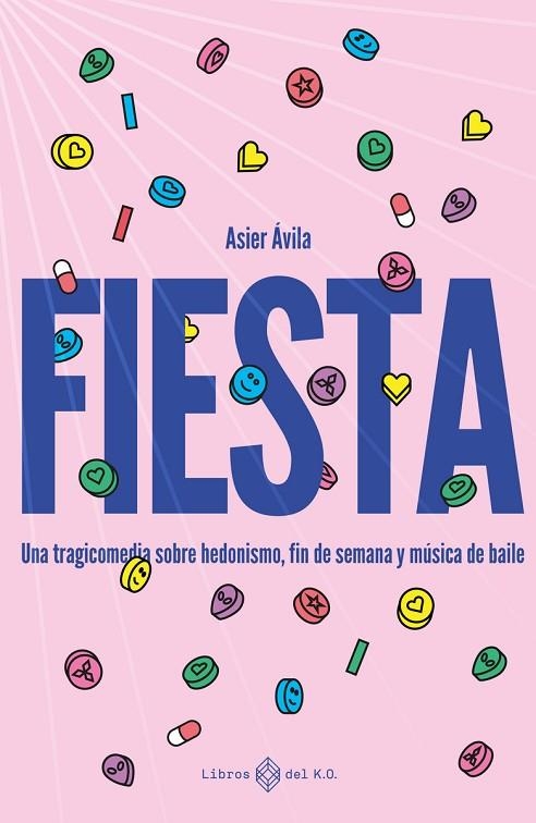 FIESTA | 9788419119766 | ÁVILA, ASIER | Llibreria Online de Vilafranca del Penedès | Comprar llibres en català