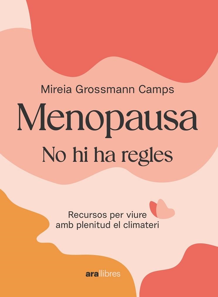 MENOPAUSA | 9788411730907 | GROSSMANN CAMPS, MIREIA | Llibreria Online de Vilafranca del Penedès | Comprar llibres en català