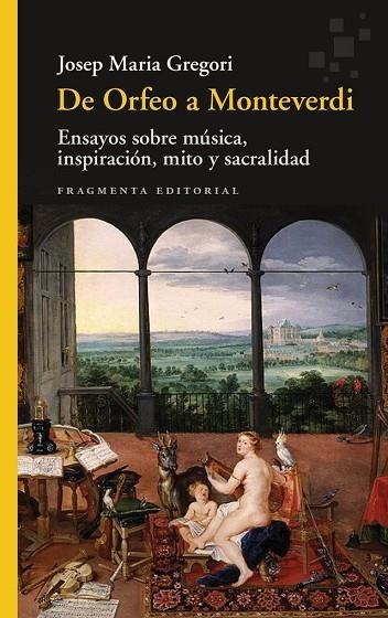 DE ORFEO A MONTEVERDI | 9788410188945 | GREGORI, JOSEP MARIA | Llibreria L'Odissea - Libreria Online de Vilafranca del Penedès - Comprar libros