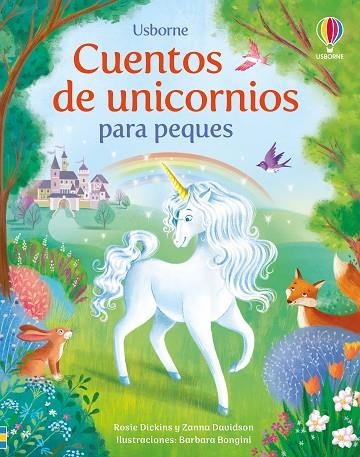 CUENTOS DE UNICORNIOS PARA PEQUES | 9781835407004 | DICKINS, ROSIE/DAVIDSON, SUSANNA | Llibreria Online de Vilafranca del Penedès | Comprar llibres en català