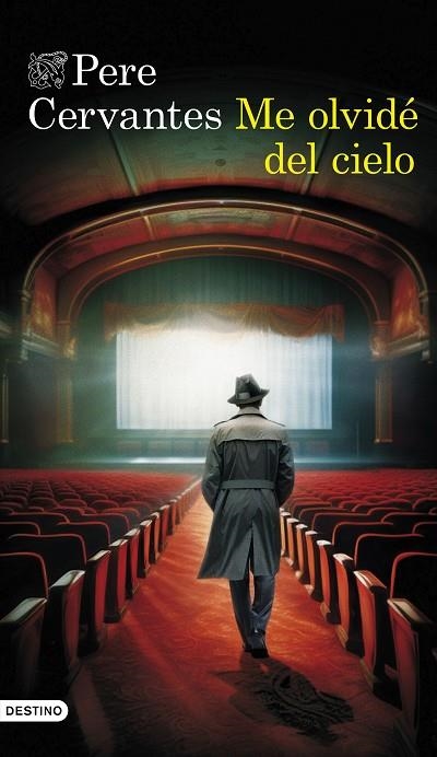 ME OLVIDÉ DEL CIELO | 9788423365838 | CERVANTES, PERE | Llibreria Online de Vilafranca del Penedès | Comprar llibres en català