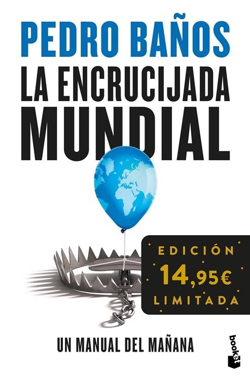 LA ENCRUCIJADA MUNDIAL | 9788408293781 | BAÑOS, PEDRO | Llibreria Online de Vilafranca del Penedès | Comprar llibres en català