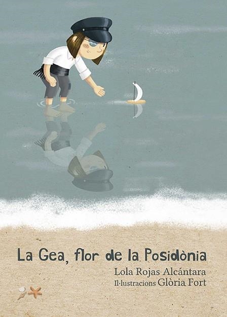 LA GEA FLOR DE LA POSIDÒNIA | 9788417000813 | ROJAS ALCÁNTARA, LOLA | Llibreria Online de Vilafranca del Penedès | Comprar llibres en català