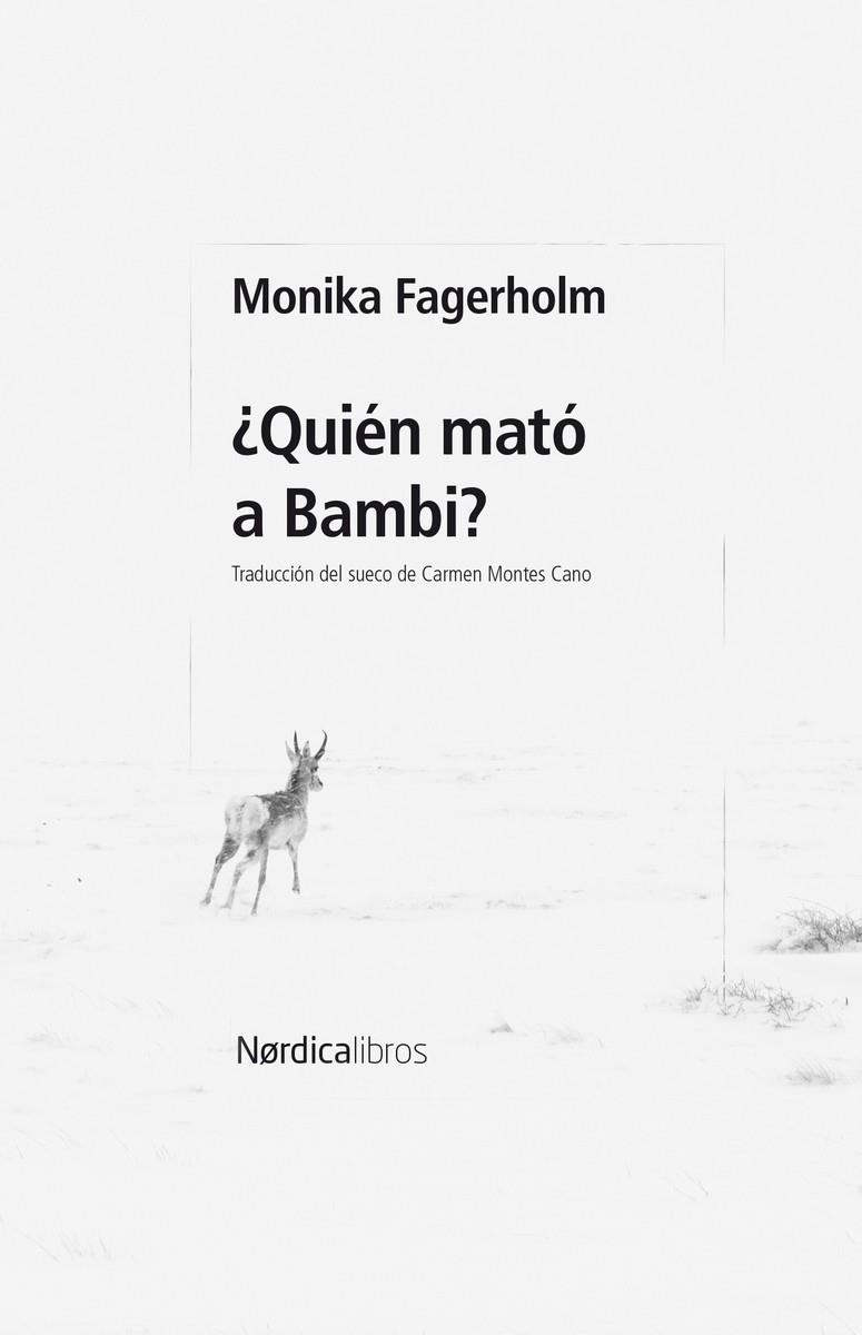 QUIÉN MATÓ A BAMBI ? | 9788410200678 | FAGERHOLM, MONIKA | Llibreria Online de Vilafranca del Penedès | Comprar llibres en català