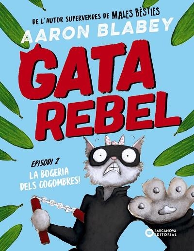 GATA REBEL EPISODI 2 | 9788448963026 | BLABEY, AARON | Llibreria Online de Vilafranca del Penedès | Comprar llibres en català