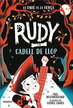 RUDY I EL CADELL DE LLOP | 9788424674717 | WESTMORELAND, PAUL | Llibreria Online de Vilafranca del Penedès | Comprar llibres en català