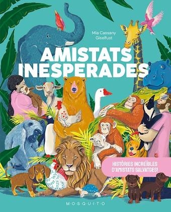 AMISTATS INESPERADES | 9788419095879 | CASSANY, MIA/GISELFUST | Llibreria Online de Vilafranca del Penedès | Comprar llibres en català