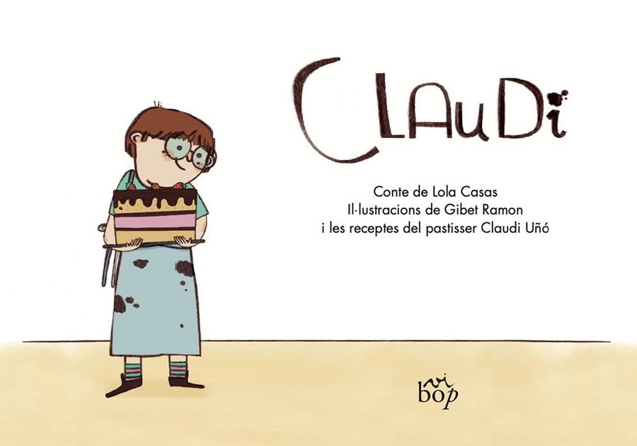 CLAUDI | 9788412800029 | CASAS, LOLA/RAMON, GIBET/UÑÓ, CLAUDI | Llibreria Online de Vilafranca del Penedès | Comprar llibres en català