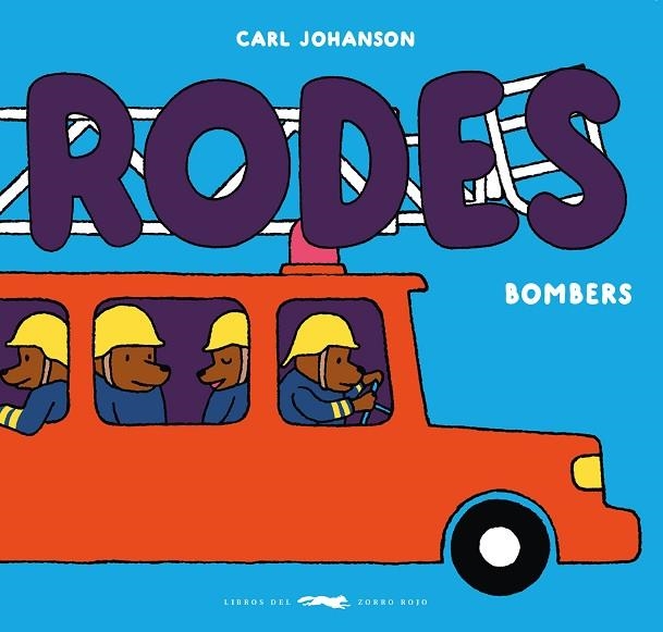 RODES - BOMBERS | 9788412782189 | JOHANSON, CARL | Llibreria Online de Vilafranca del Penedès | Comprar llibres en català