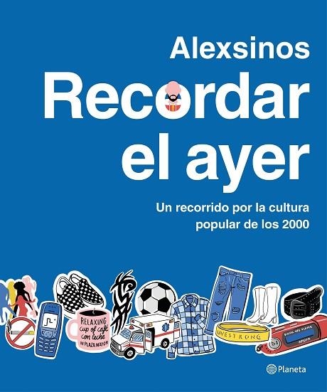 RECORDAR EL AYER | 9788408287315 | ALEXSINOS | Llibreria L'Odissea - Libreria Online de Vilafranca del Penedès - Comprar libros