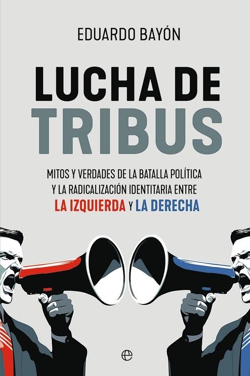 LUCHA DE TRIBUS | 9788413849157 | BAYÓN, EDUARDO | Llibreria Online de Vilafranca del Penedès | Comprar llibres en català