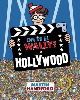 ON ÉS EL WALLY ? A HOLLYWOOD | 9788419910523 | HANDFORD, MARTIN | Llibreria Online de Vilafranca del Penedès | Comprar llibres en català