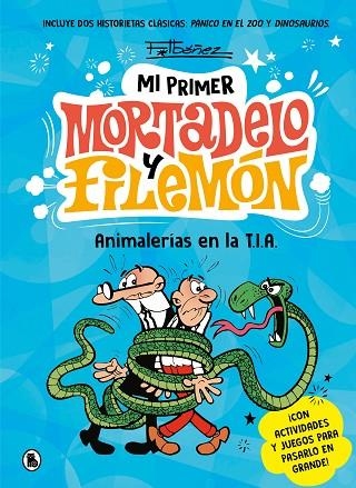 ANIMALERÍAS EN LA T.I.A. ( MI PRIMER MORTADELO Y FILEMÓN ) | 9788402430076 | IBÁÑEZ, FRANCISCO | Llibreria Online de Vilafranca del Penedès | Comprar llibres en català