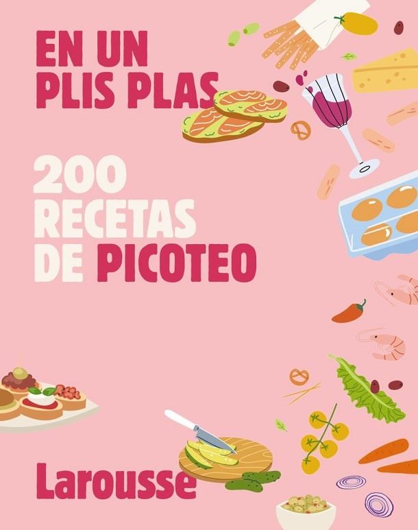 200 RECETAS DE PICOTEO | 9788410124615 | ÉDITIONS LAROUSSE | Llibreria Online de Vilafranca del Penedès | Comprar llibres en català