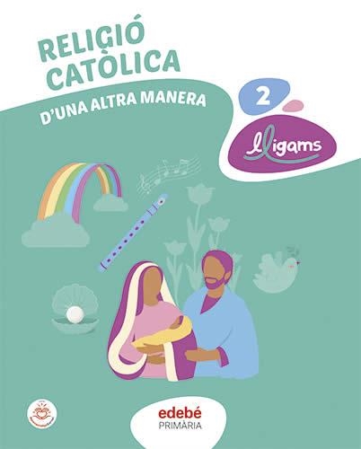 RELIGIÓ CATÒLICA 2 | 9788468365350 | EDEBÉ, OBRA COLECTIVA | Llibreria Online de Vilafranca del Penedès | Comprar llibres en català