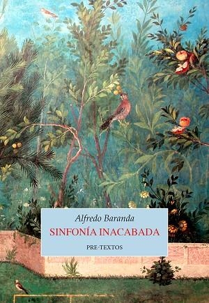 SINFONÍA INACABADA | 9788410309227 | BARANDA, ALFREDO | Llibreria Online de Vilafranca del Penedès | Comprar llibres en català