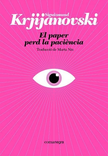 EL PAPER PERD LA PACIÈNCIA | 9788410161214 | KRJIJANOVSKI, SIGUIZMUND | Llibreria Online de Vilafranca del Penedès | Comprar llibres en català