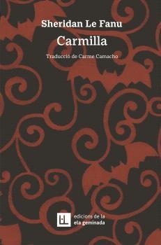 CARMILLA | 9788412830477 | LE FANU, SHERIDAN | Llibreria Online de Vilafranca del Penedès | Comprar llibres en català