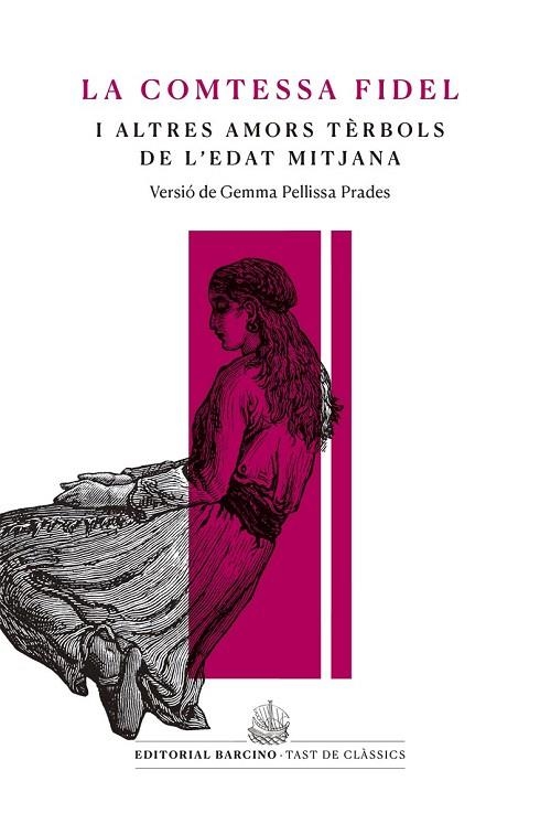 LA COMTESSA FIDEL I ALTRES AMORS TÈRBOLS DE L’EDAT MITJANA | 9788416726233 | ANÒNIM | Llibreria Online de Vilafranca del Penedès | Comprar llibres en català