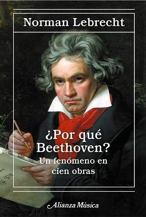 POR QUÉ BEETHOVEN ? | 9788411488006 | LEBRECHT, NORMAN | Llibreria Online de Vilafranca del Penedès | Comprar llibres en català