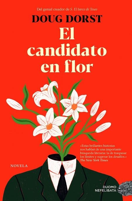 EL CANDIDATO EN FLOR | 9788419834881 | DORST, DOUG | Llibreria Online de Vilafranca del Penedès | Comprar llibres en català