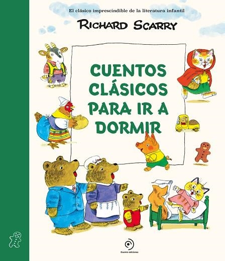 CUENTOS CLASICOS PARA IR A DORMIR | 9788410346048 | SCARRY, RICHARD | Llibreria Online de Vilafranca del Penedès | Comprar llibres en català