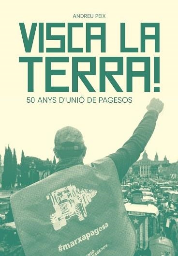 VISCA LA TERRA ! | 9788411730808 | PEIX MASSIP, ANDREU | Llibreria Online de Vilafranca del Penedès | Comprar llibres en català