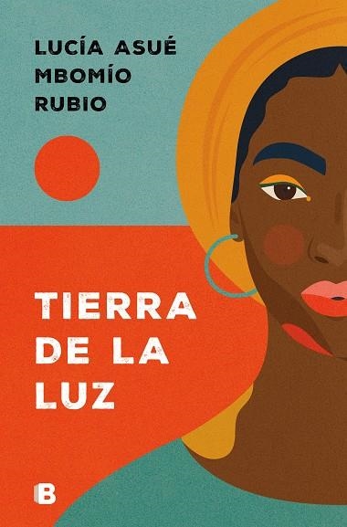 TIERRA DE LA LUZ | 9788466678070 | MBOMÍO RUBIO, LUCÍA ASUÉ | Llibreria Online de Vilafranca del Penedès | Comprar llibres en català