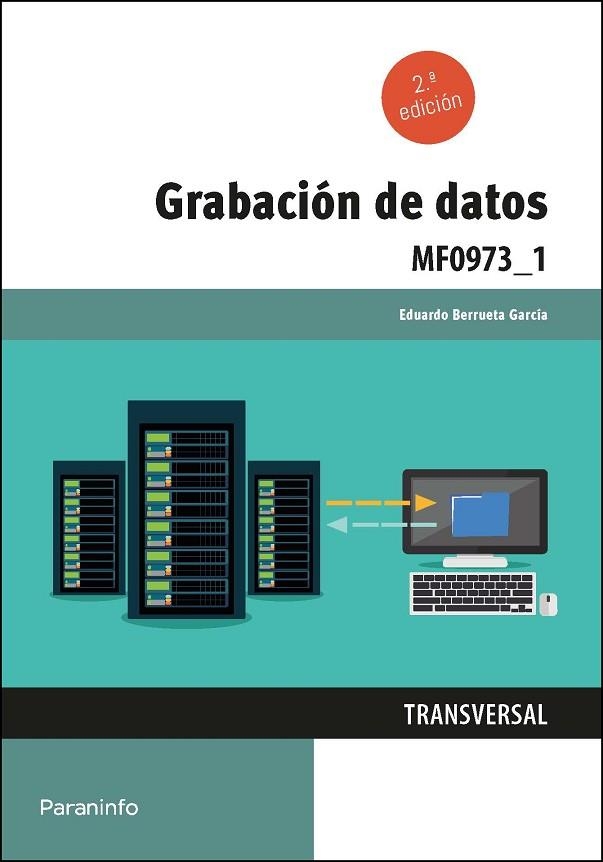 GRABACIÓN DE DATOS | 9788413661476 | BERRUETA GARCÍA, EDUARDO | Llibreria Online de Vilafranca del Penedès | Comprar llibres en català