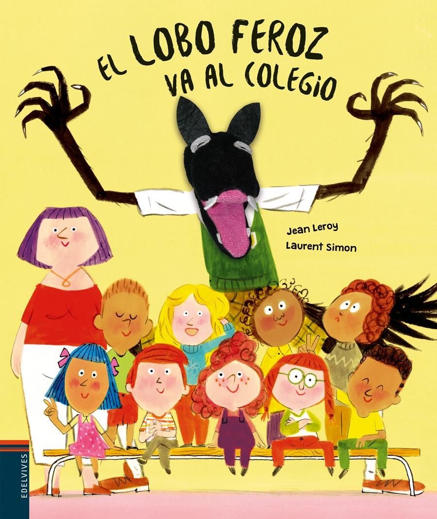 EL LOBO FEROZ VA AL COLEGIO | 9788414058190 | LEROY, JEAN/SIMON, LAURENT | Llibreria Online de Vilafranca del Penedès | Comprar llibres en català