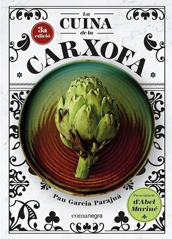 LA CUINA DE LA CARXOFA | 9788410161320 | GARCIA PARAJUÀ, PAU | Llibreria Online de Vilafranca del Penedès | Comprar llibres en català