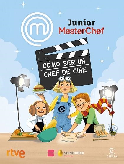 MASTERCHEF JUNIOR CÓMO SER UN CHEF DE CINE | 9788467074499 | SHINE/RTVE | Llibreria Online de Vilafranca del Penedès | Comprar llibres en català