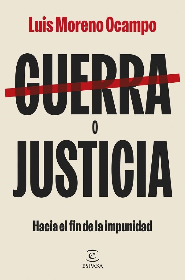 GUERRA O JUSTICIA | 9788467074536 | OCAMPO, LUIS MORENO | Llibreria L'Odissea - Libreria Online de Vilafranca del Penedès - Comprar libros