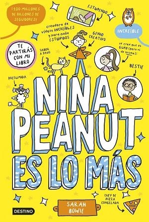 NINA PEANUT 1 NINA PEANUT ES LO MÁS | 9788408294023 | BOWIE, SARAH | Llibreria Online de Vilafranca del Penedès | Comprar llibres en català