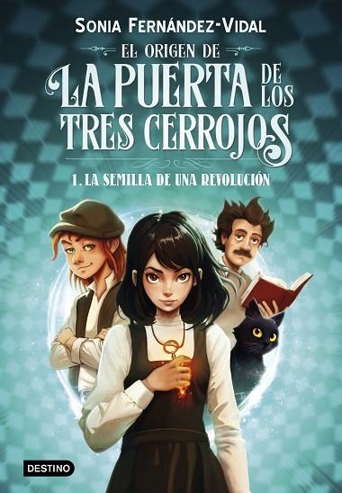 EL ORIGEN DE LA PUERTA DE LOS TRES CERROJOS 1 LA SEMILLA DE UNA REVOLUCIÓN | 9788408294030 | FERNÁNDEZ-VIDAL, SÓNIA | Llibreria Online de Vilafranca del Penedès | Comprar llibres en català