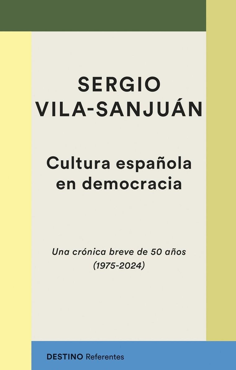 CULTURA ESPAÑOLA EN DEMOCRACIA | 9788423366156 | VILA-SANJUÁN, SERGIO | Llibreria Online de Vilafranca del Penedès | Comprar llibres en català