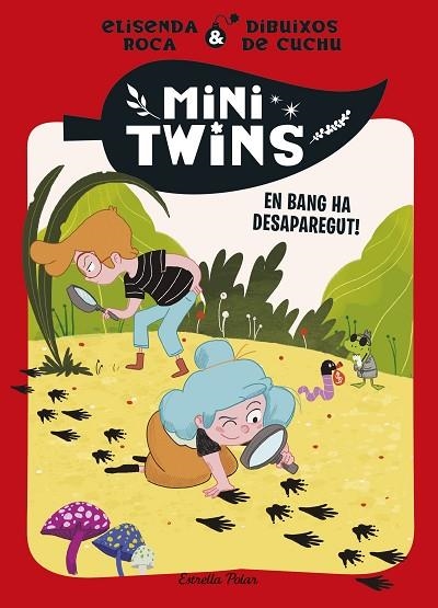 MINITWINS 4 EN BANG HA DESAPAREGUT ! | 9788413899343 | ROCA PALET, ELISENDA | Llibreria L'Odissea - Libreria Online de Vilafranca del Penedès - Comprar libros