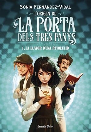 L'ORIGEN DE LA PORTA DELS TRES PANYS 1 LA LLAVOR D'UNA REVOLUCIÓ | 9788413899466 | FERNÁNDEZ-VIDAL, SÓNIA | Llibreria Online de Vilafranca del Penedès | Comprar llibres en català