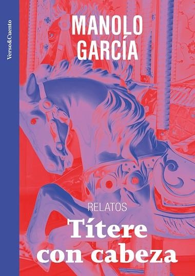 TÍTERE CON CABEZA | 9788403523265 | GARCÍA, MANOLO | Llibreria Online de Vilafranca del Penedès | Comprar llibres en català