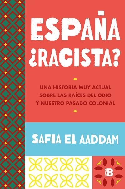 ESPAÑA ¿RACISTA? | 9788466678278 | EL AADDAM, SAFIA | Llibreria Online de Vilafranca del Penedès | Comprar llibres en català