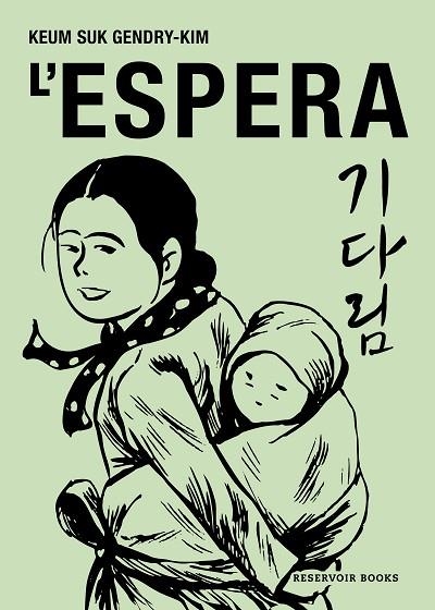 L'ESPERA | 9788419940575 | GENDRY-KIM, KEUM SUK | Llibreria L'Odissea - Libreria Online de Vilafranca del Penedès - Comprar libros