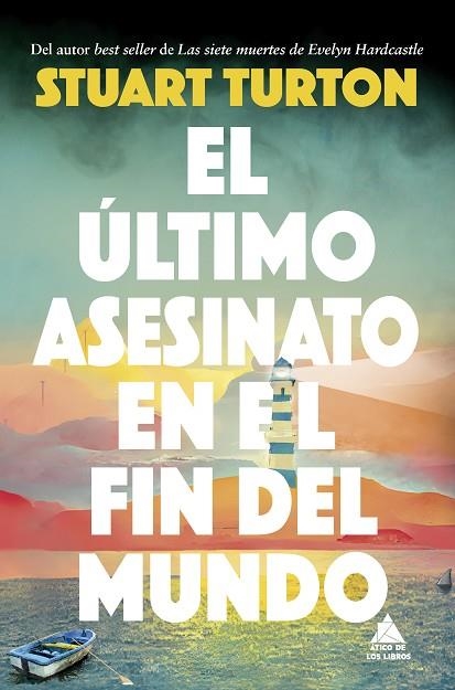 EL ÚLTIMO ASESINATO EN EL FIN DEL MUNDO | 9788419703583 | TURTON, STUART | Llibreria Online de Vilafranca del Penedès | Comprar llibres en català