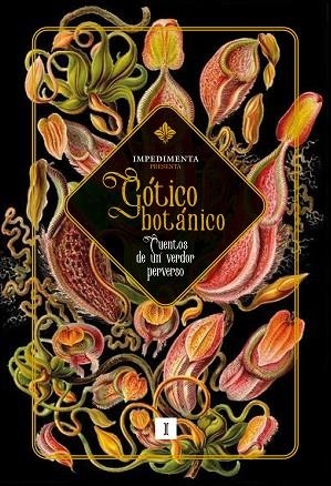 GÓTICO BOTÁNICO | 9788419581761 | HAWTHORNE, NATHANIEL/DAUDET, ALPHONSE/GILMAN, CHARLOTTE PERKINS/F. M., WHITE/JAMES, M. R./COLTER, EL | Llibreria Online de Vilafranca del Penedès | Comprar llibres en català