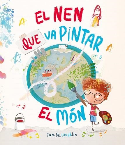 EL NEN QUE VA PINTAR EL MÓN | 9788410074590 | MCLAUGHLIN, TOM | Llibreria L'Odissea - Libreria Online de Vilafranca del Penedès - Comprar libros