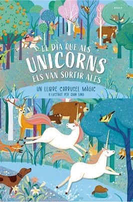 EL DIA QUE ALS UNICORNS ELS VAN SORTIR ALES | 9788447953448 | LING, QIAN | Llibreria Online de Vilafranca del Penedès | Comprar llibres en català