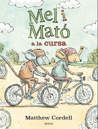 MEL I MATÓ A LA CURSA | 9788447953332 | CORDELL, MATTHEW | Llibreria Online de Vilafranca del Penedès | Comprar llibres en català