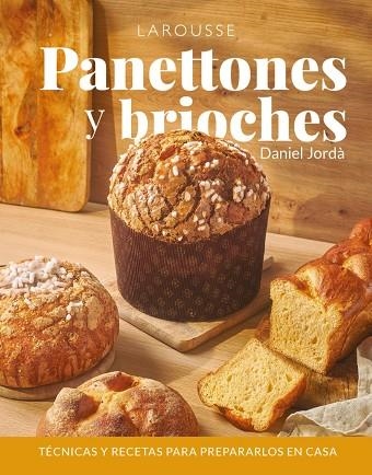 PANETTONES Y BRIOCHES | 9788410124646 | JORDÀ, DANIEL | Llibreria Online de Vilafranca del Penedès | Comprar llibres en català